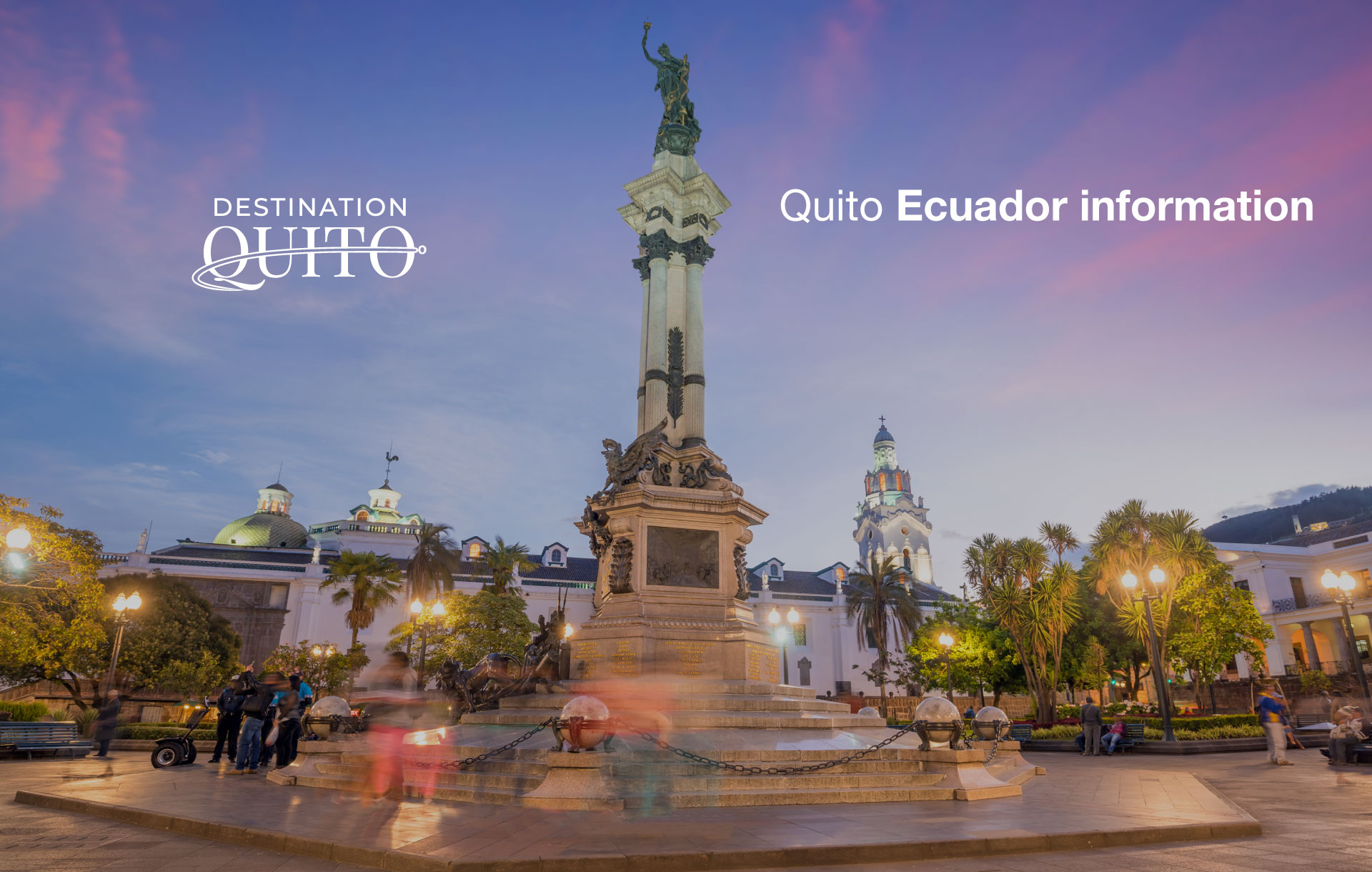 Quito Ecuador Information Destination Quito